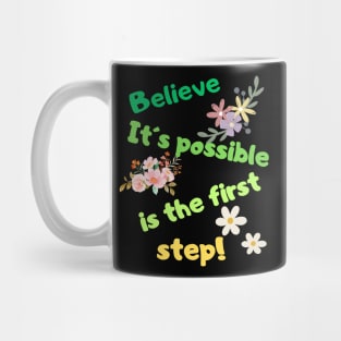 Empower Your Journey with 'Believe It's Possible' Mug